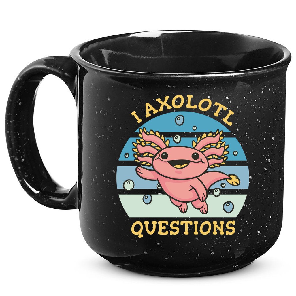 I Axolotl Questions 15oz Campfire Ceramic Mug