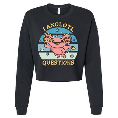 I Axolotl Questions Cropped Pullover Crew