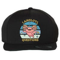 I Axolotl Questions Wool Snapback Cap