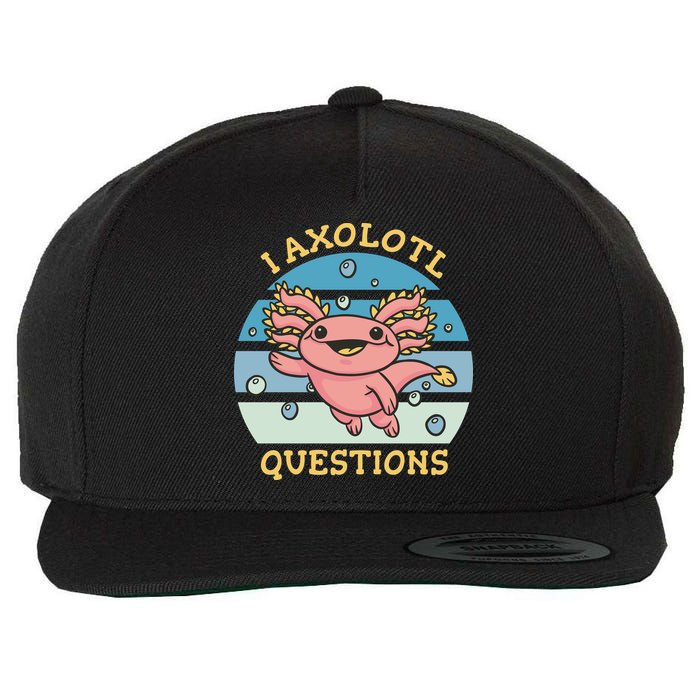 I Axolotl Questions Wool Snapback Cap