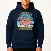 I Axolotl Questions Hoodie