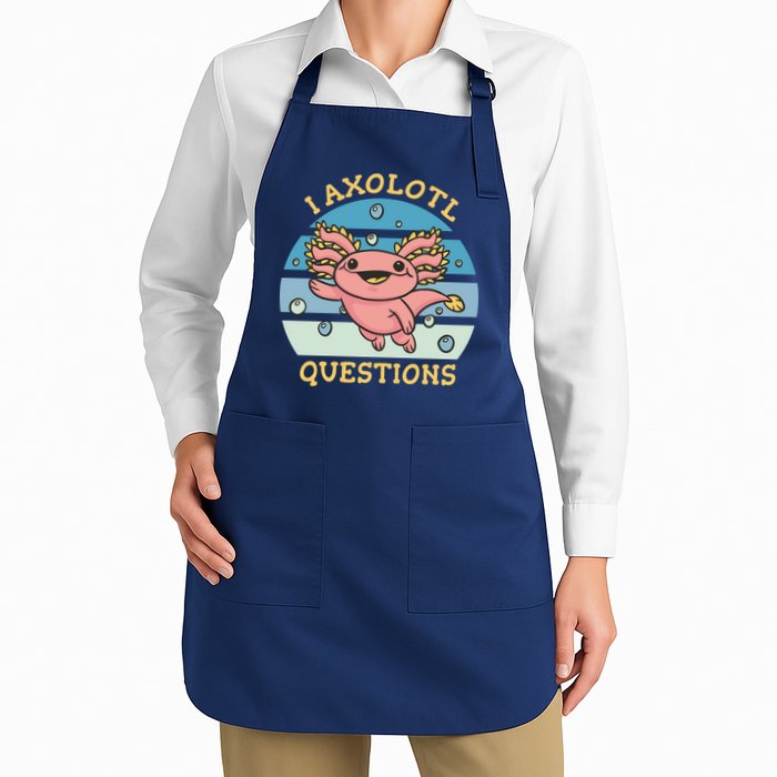 I Axolotl Questions Full-Length Apron With Pockets