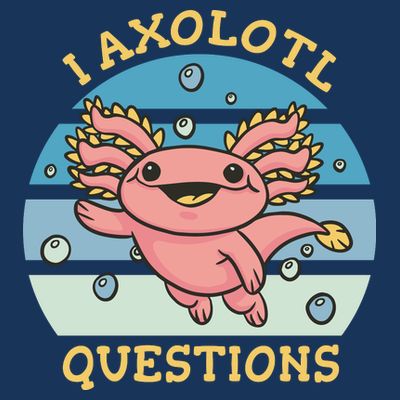 I Axolotl Questions T-Shirt