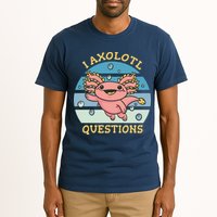 I Axolotl Questions Tall T-Shirt