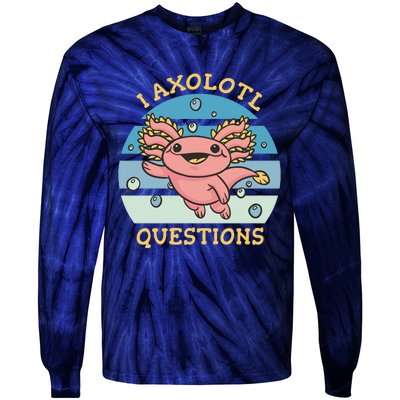 I Axolotl Questions Tie-Dye Long Sleeve Shirt