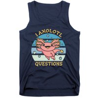 I Axolotl Questions Tank Top