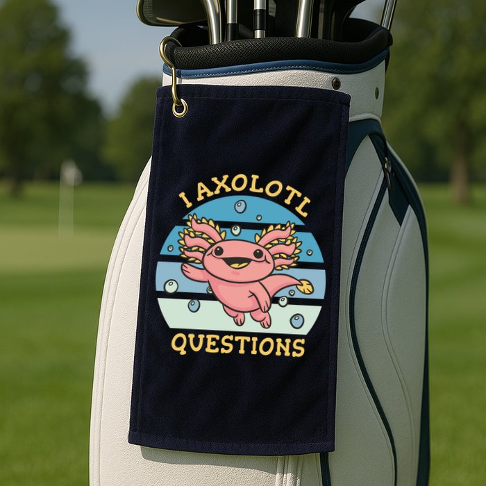 I Axolotl Questions Golf Towel