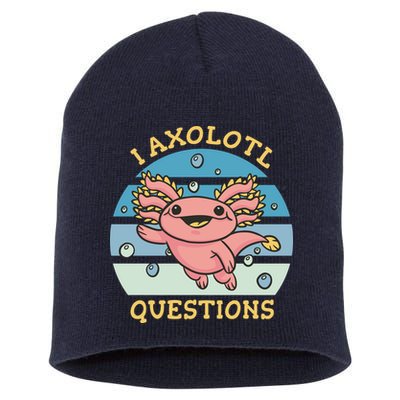 I Axolotl Questions Short Acrylic Beanie