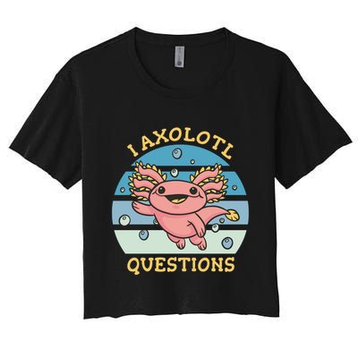 I Axolotl Questions Retro Cute Women's Crop Top Tee