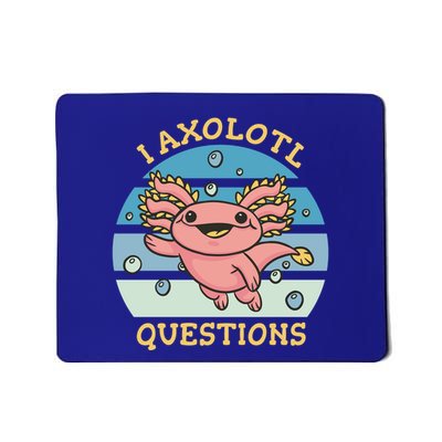I Axolotl Questions Retro Cute Mousepad