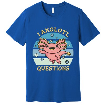 I Axolotl Questions Retro Cute Premium T-Shirt