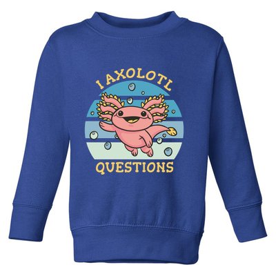 I Axolotl Questions Retro Cute Toddler Sweatshirt