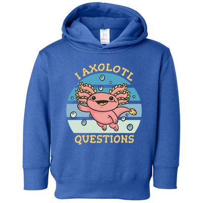 I Axolotl Questions Retro Cute Toddler Hoodie