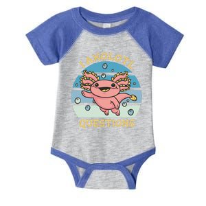 I Axolotl Questions Retro Cute Infant Baby Jersey Bodysuit