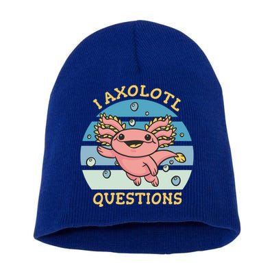 I Axolotl Questions Retro Cute Short Acrylic Beanie