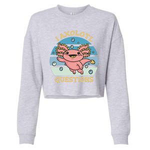 I Axolotl Questions Retro Cute Cropped Pullover Crew