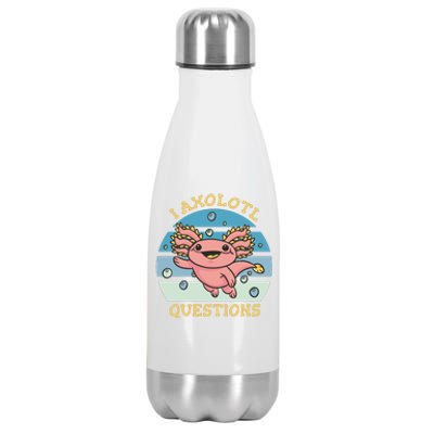 I Axolotl Questions Retro Cute Stainless Steel Insulated Water Bottle