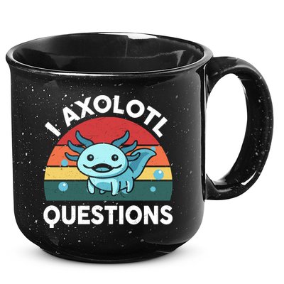 I Axolotl Questions Cute Axolotl 15oz Campfire Ceramic Mug