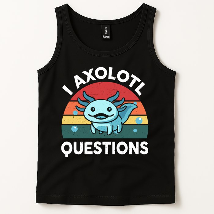I Axolotl Questions Cute Axolotl Tank Top