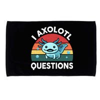 I Axolotl Questions Cute Axolotl Microfiber Hand Towel