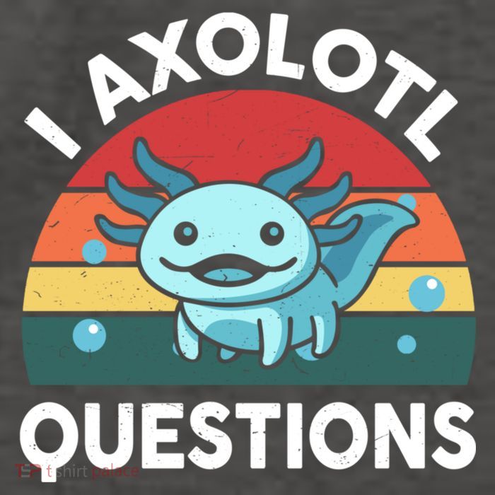 I Axolotl Questions Cute Axolotl Vector Backpack