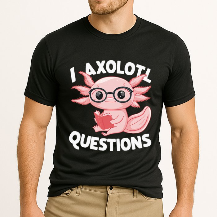 I Axolotl Questions Cute Axolotl Performance Shirt