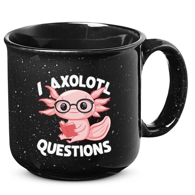 I Axolotl Questions Cute Axolotl 15oz Campfire Ceramic Mug