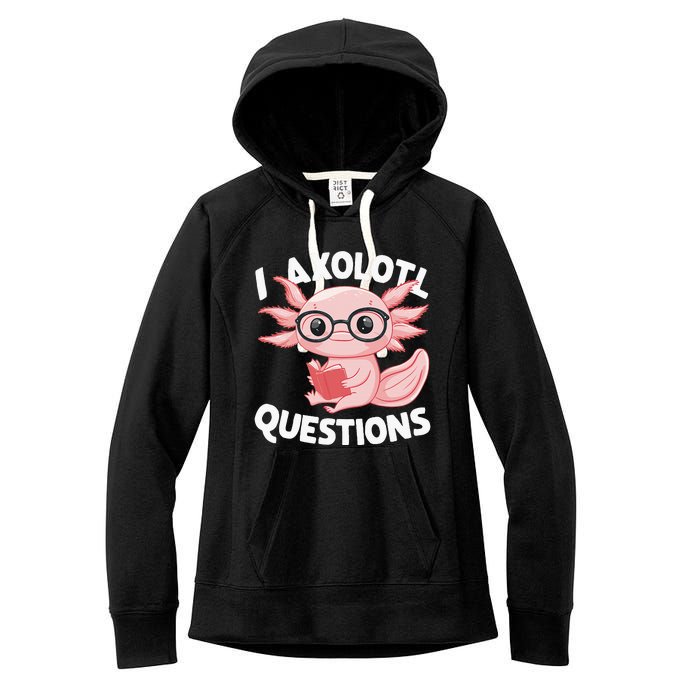 I Axolotl Questions Cute Axolotl Women's Fleece Hoodie