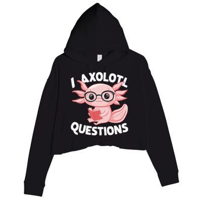 I Axolotl Questions Cute Axolotl Crop Fleece Hoodie