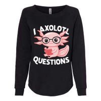 I Axolotl Questions Cute Axolotl Womens California Wash Sweatshirt