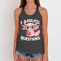 I Axolotl Questions Cute Axolotl Women's Knotted Racerback Tank