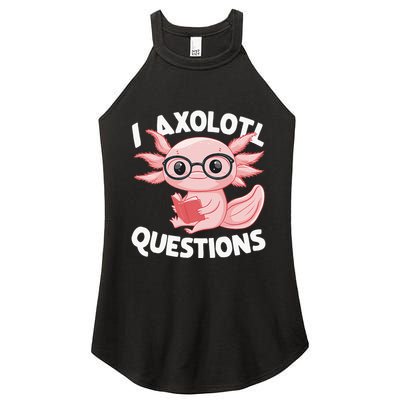 I Axolotl Questions Cute Axolotl Women's Perfect Tri Rocker Tank