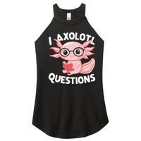 I Axolotl Questions Cute Axolotl Women's Perfect Tri Rocker Tank