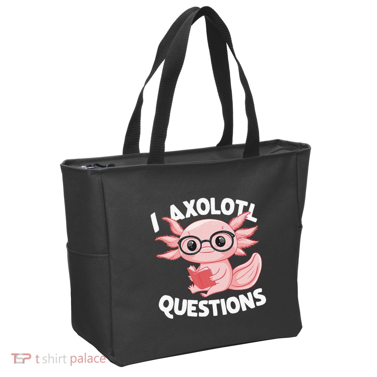 I Axolotl Questions Cute Axolotl Zip Tote Bag