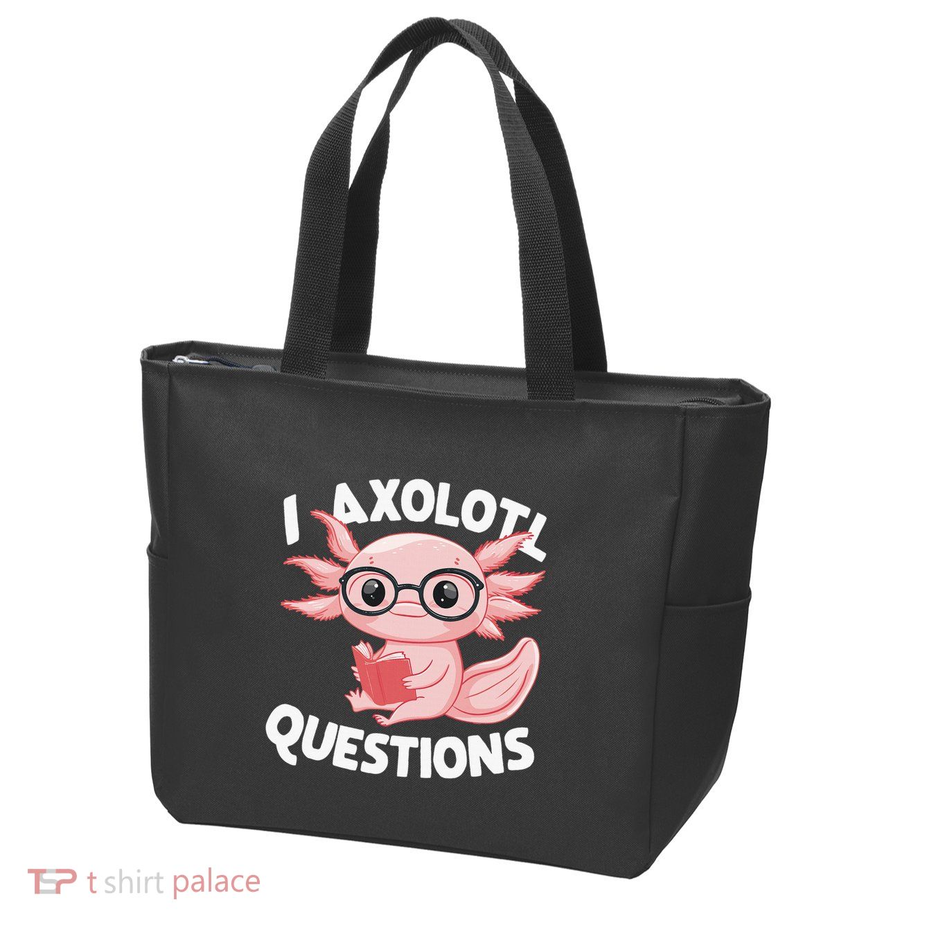 I Axolotl Questions Cute Axolotl Zip Tote Bag