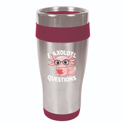I Axolotl Questions Cute Axolotl 16oz Travel Tumbler