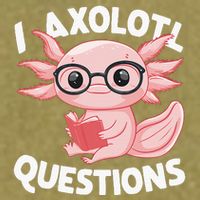I Axolotl Questions Cute Axolotl Garment-Dyed Women's Muscle Tee