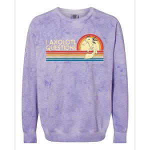 I Axolotl Questions Axolotl Animal Colorblast Crewneck Sweatshirt