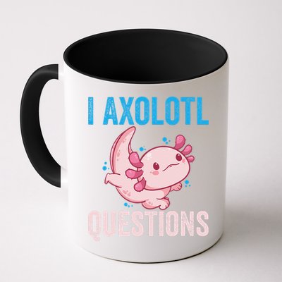 I Axolotl Questions I Axolotl Cute Mug