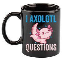I Axolotl Questions I Axolotl Cute 11oz C Handle Ceramic Mug