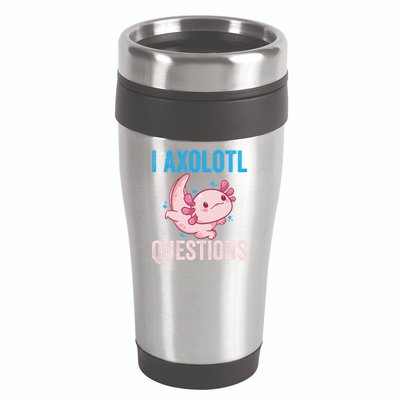 I Axolotl Questions I Axolotl Cute 16oz Travel Tumbler