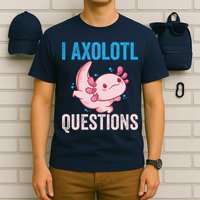 I Axolotl Questions I Axolotl Cute T-Shirt