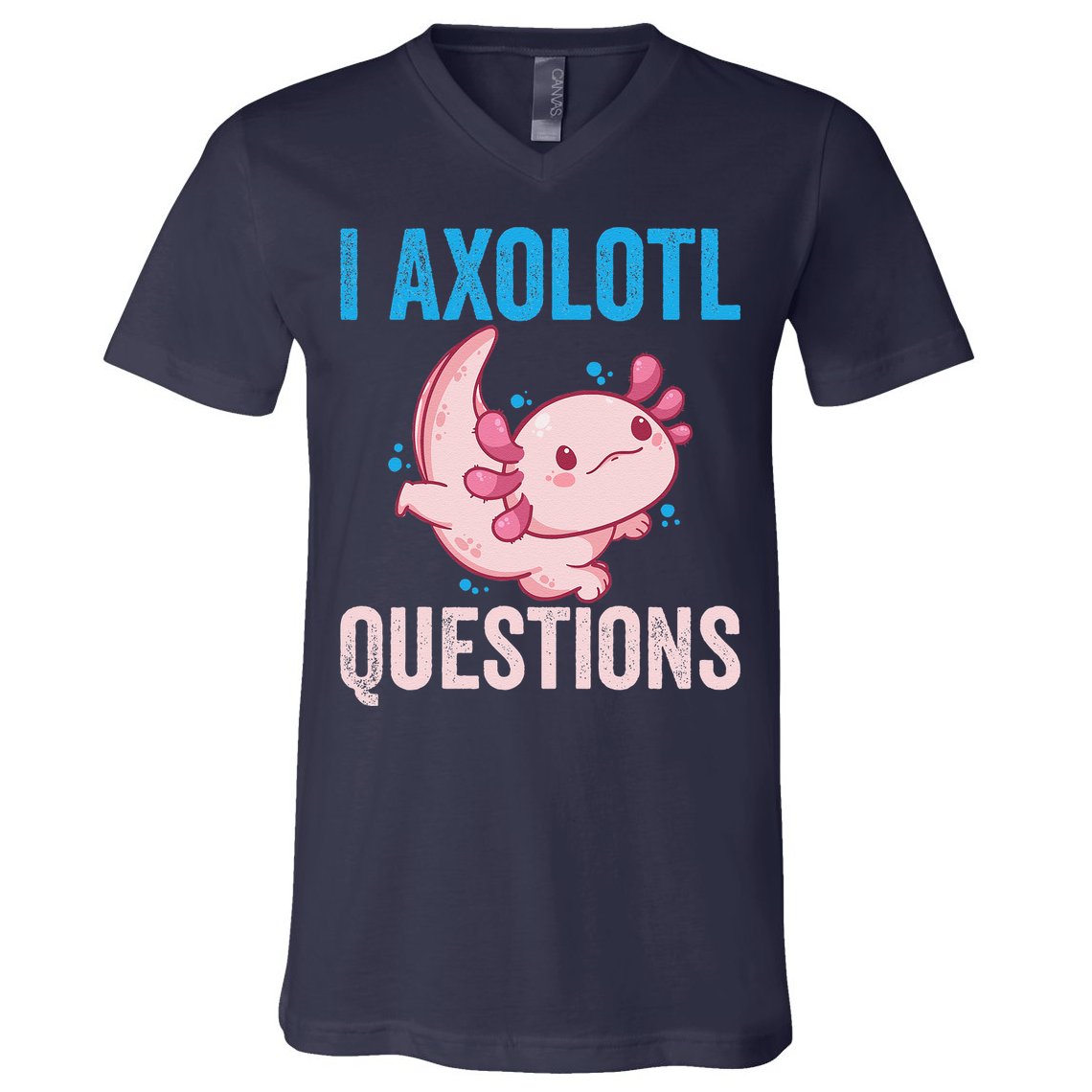 I Axolotl Questions I Axolotl Cute V-Neck T-Shirt