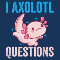 I Axolotl Questions I Axolotl Cute 16 in Basic Backpack