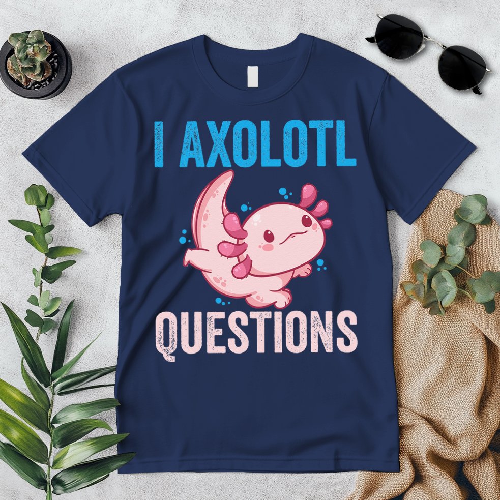 I Axolotl Questions I Axolotl Cute Premium T-Shirt