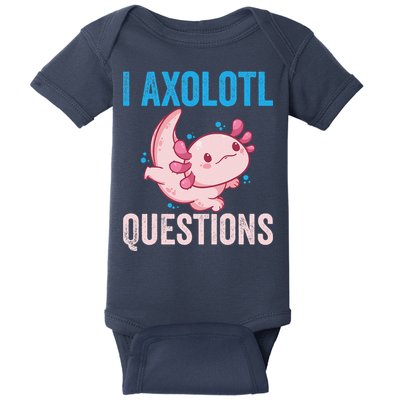 I Axolotl Questions I Axolotl Cute Baby Bodysuit