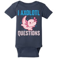 I Axolotl Questions I Axolotl Cute Baby Bodysuit