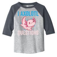 I Axolotl Questions I Axolotl Cute Toddler Fine Jersey T-Shirt