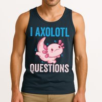 I Axolotl Questions I Axolotl Cute Tank Top