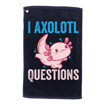 I Axolotl Questions I Axolotl Cute Golf Towel